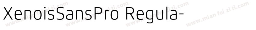 XenoisSansPro Regula字体转换